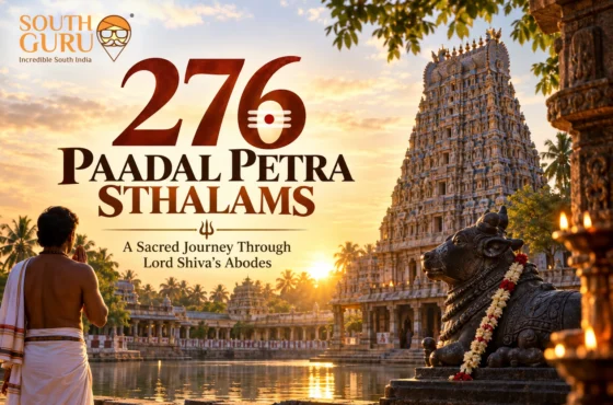 276 Paadal Petra Sthalams – Complete List of Devara Shiva Temples
