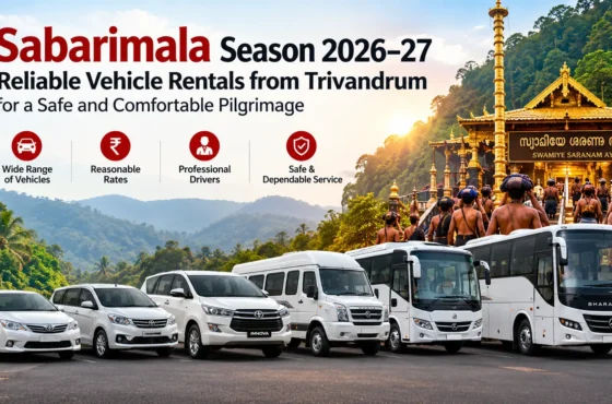 Sabarimala Season 2026–27: Reliable Vehicle Rentals from Trivandrum for a Safe and Comfortable Pilgrimage